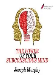 Power of subconscious mind summary