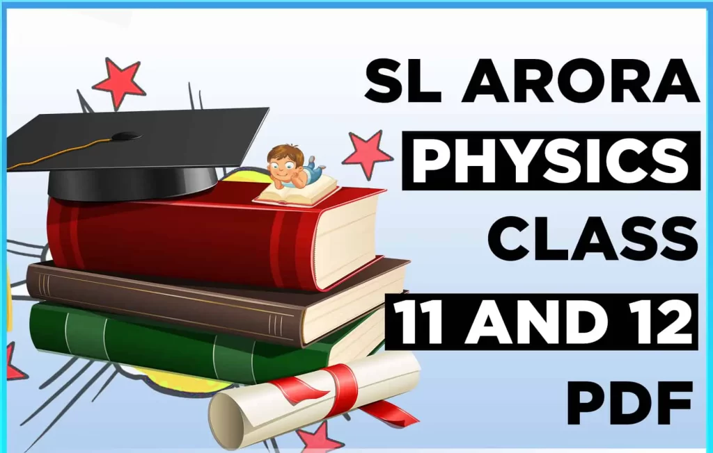 SL Arora Physics Class 12 PDF: Your Comprehensive Study Guide 4