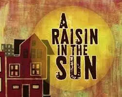 How to Teach A Raisin in the Sun - Prestwick House