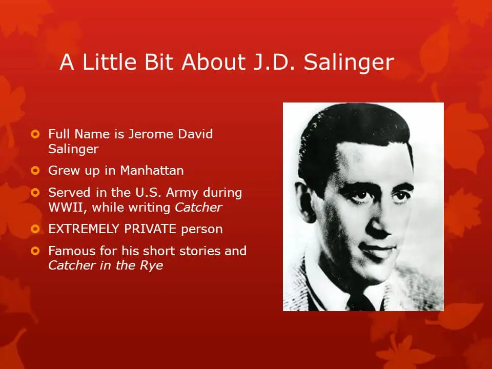 The Catcher in the Rye and J.D. Salinger
