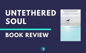 The Untethered Soul PDF