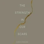 The Strength In Our Scars PDF 1