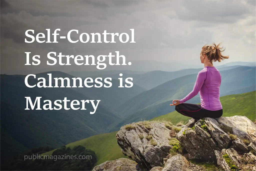 Self-Control is Strength. Calmness is Mastery. You - TYMOFF 2 (1)