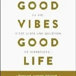 good vibes good life pdf 1
