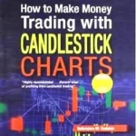 How to Make Money Trading with Candlestick Charts PDF 1