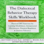 The Dialectical Behavior Therapy Skills Workbook pdf 1