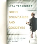 Good Boundaries and Goodbyes PDF 1