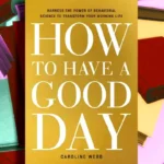 How to Have a Good Day PDF 1