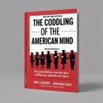 The Coddling of the American Mind PDF 1